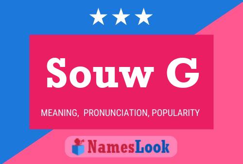 Souw G Name Poster