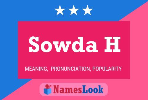 Sowda H Name Poster