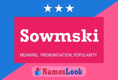 Sowmski Name Poster