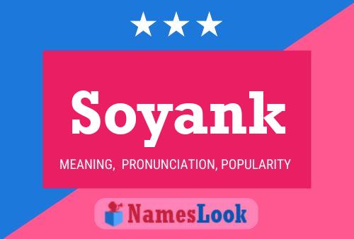 Soyank Name Poster