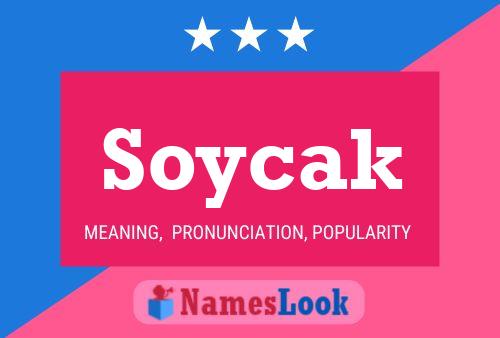 Soycak Name Poster