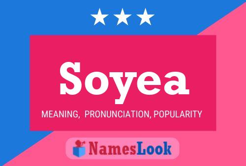 Soyea Name Poster