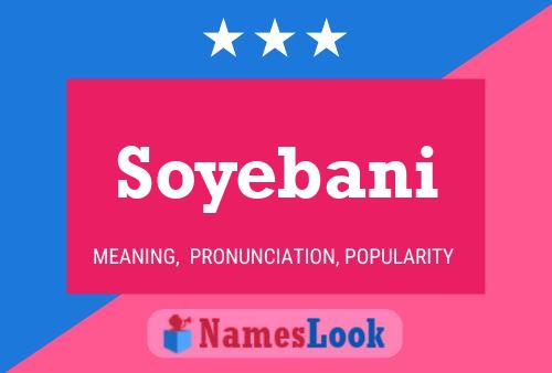 Soyebani Name Poster