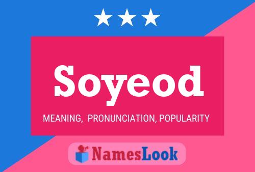 Soyeod Name Poster