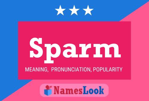 Sparm Name Poster