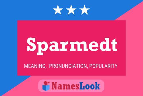 Sparmedt Name Poster