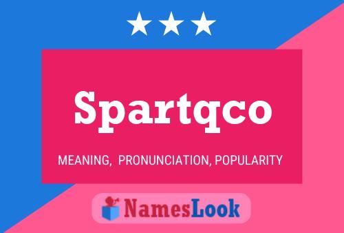 Spartqco Name Poster