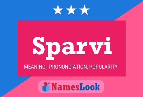 Sparvi Name Poster