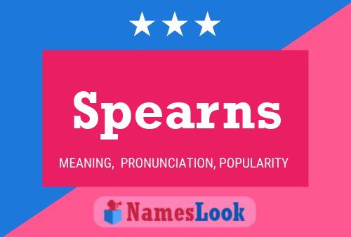 Spearns Name Poster