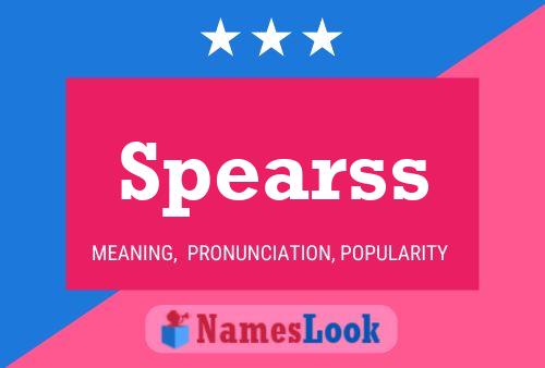 Spearss Name Poster