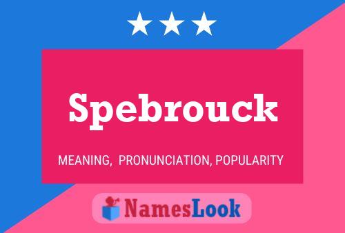 Spebrouck Name Poster