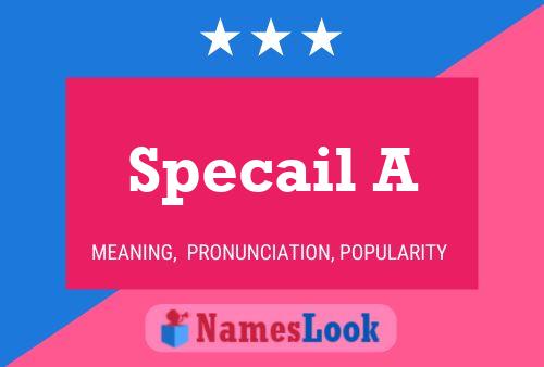 Specail A Name Poster