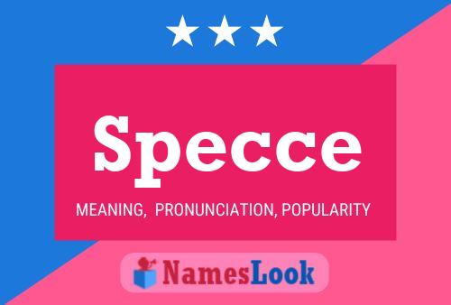 Specce Name Poster