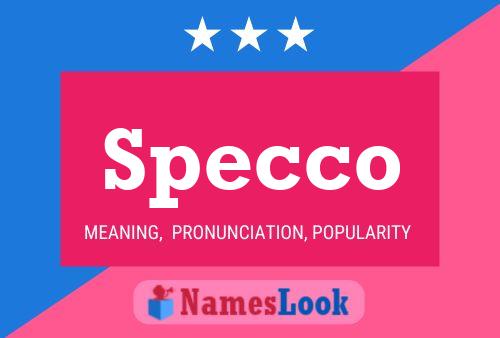 Specco Name Poster