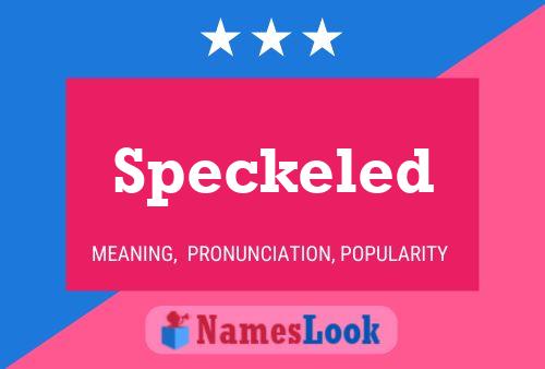 Speckeled Name Poster