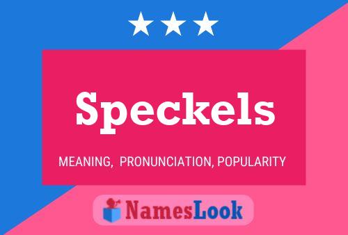 Speckels Name Poster