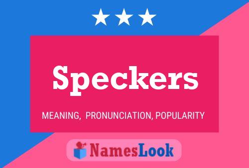 Speckers Name Poster