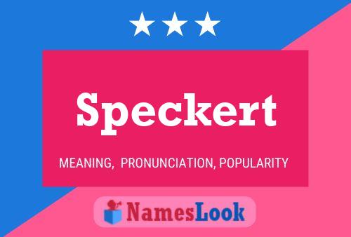 Speckert Name Poster