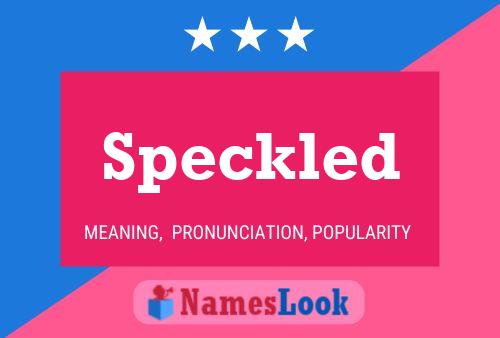 Speckled Name Poster