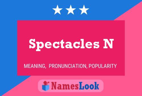 Spectacles N Name Poster