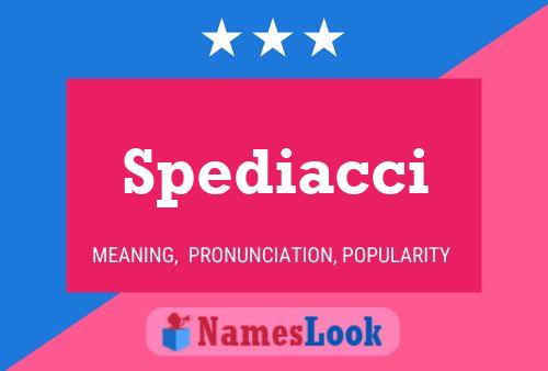 Spediacci Name Poster