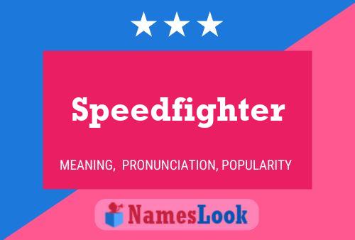 Speedfighter Name Poster