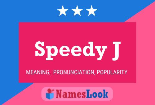 Speedy J Name Poster