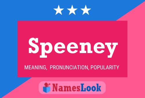 Speeney Name Poster