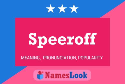 Speeroff Name Poster