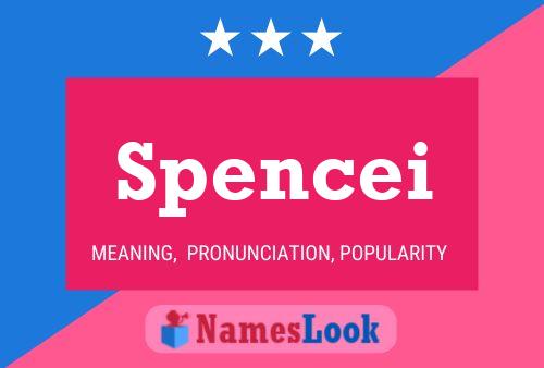 Spencei Name Poster