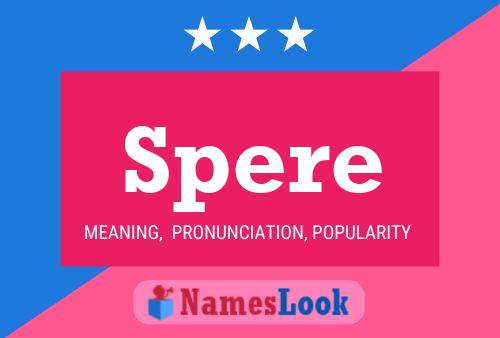 Spere Name Poster