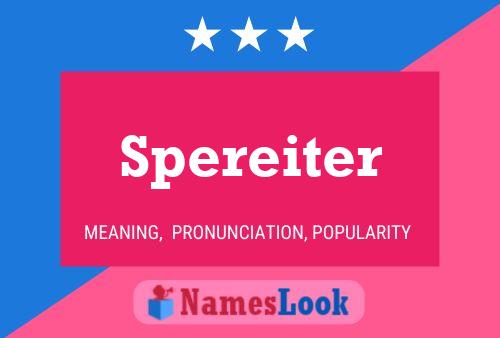 Spereiter Name Poster