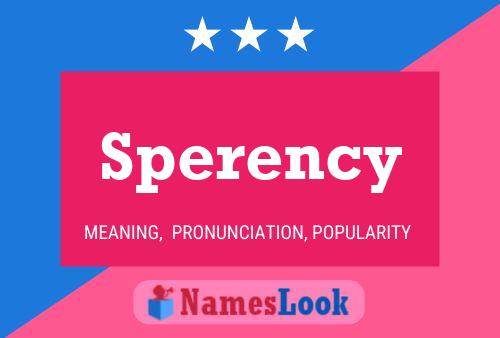 Sperency Name Poster