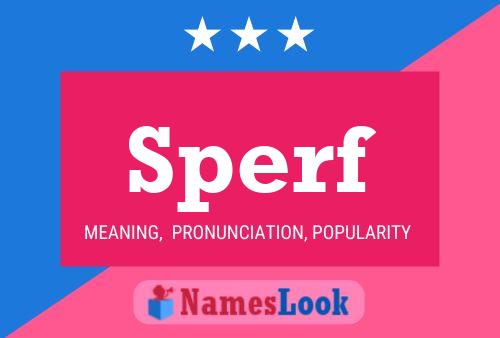 Sperf Name Poster