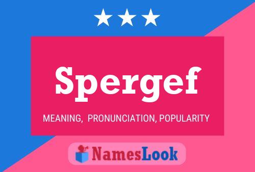 Spergef Name Poster