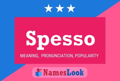 Spesso Name Poster