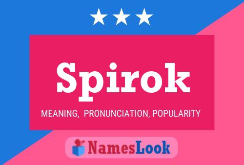 Spirok Name Poster