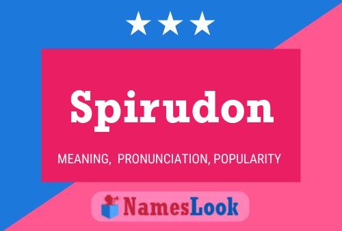 Spirudon Name Poster