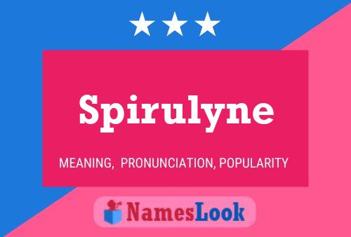 Spirulyne Name Poster