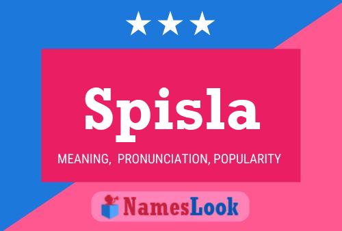 Spisla Name Poster