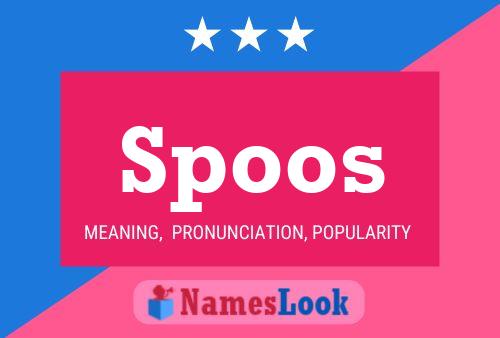 Spoos Name Poster