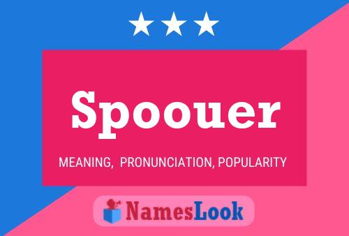 Spoouer Name Poster