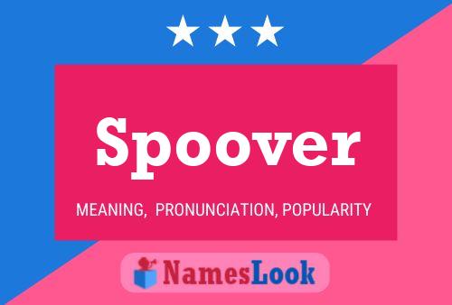 Spoover Name Poster