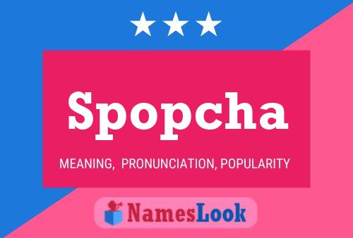 Spopcha Name Poster