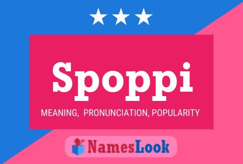 Spoppi Name Poster