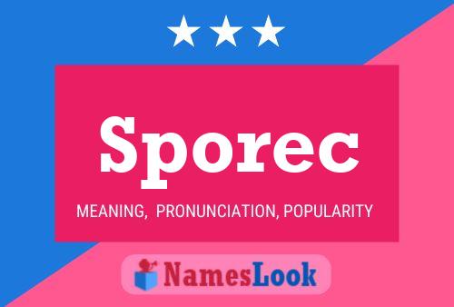 Sporec Name Poster