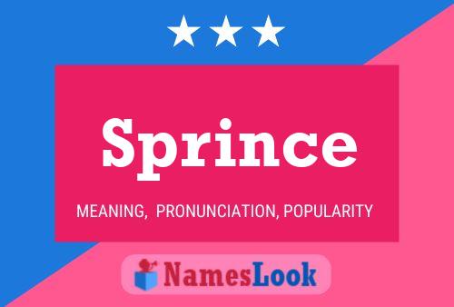 Sprince Name Poster