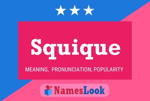 Squique Name Poster