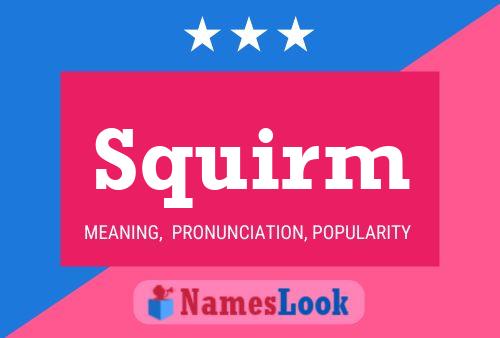 Squirm Name Poster