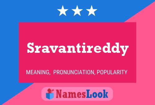 Sravantireddy Name Poster